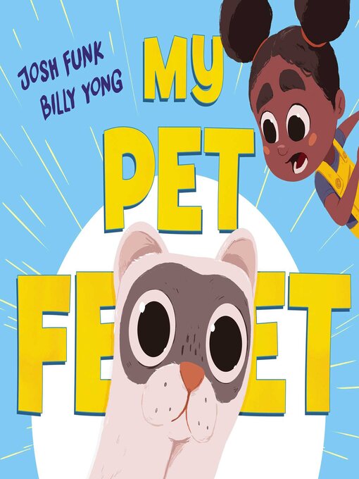 Title details for My Pet Feet by Josh Funk - Wait list